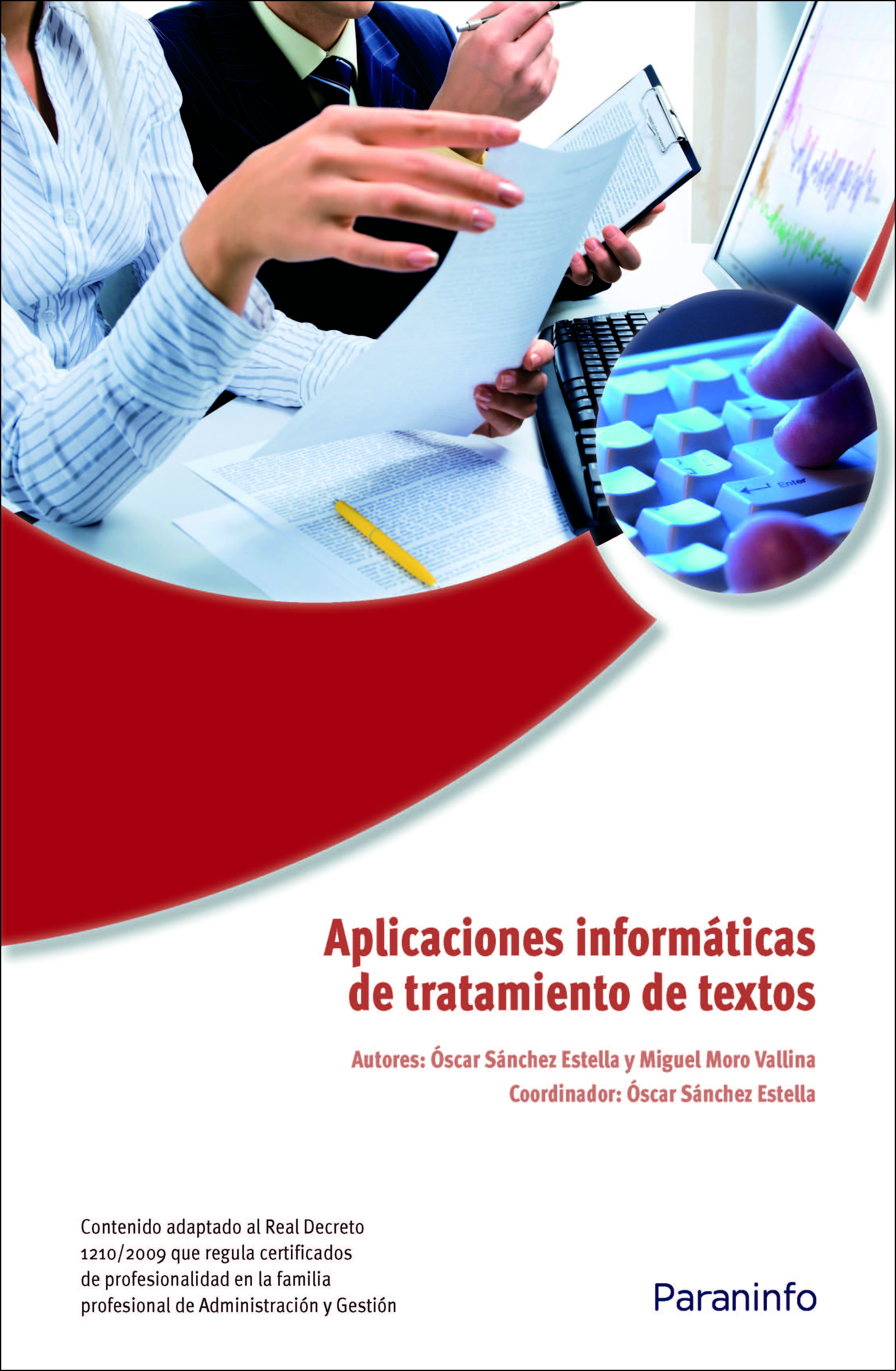Aplicaciones informáticas de tratamiento de textos. Microsoft Word 2007