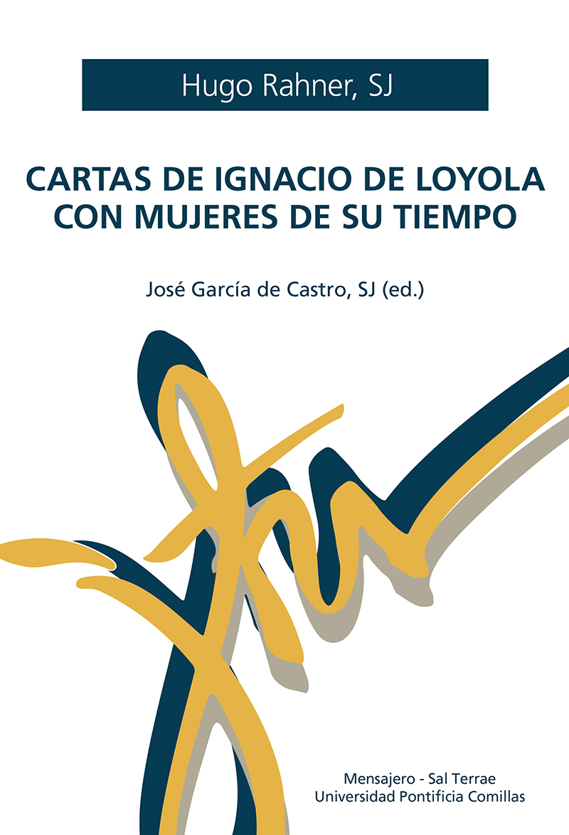 Cartas de Ignacio de Loyola con mujeres de su tiempo