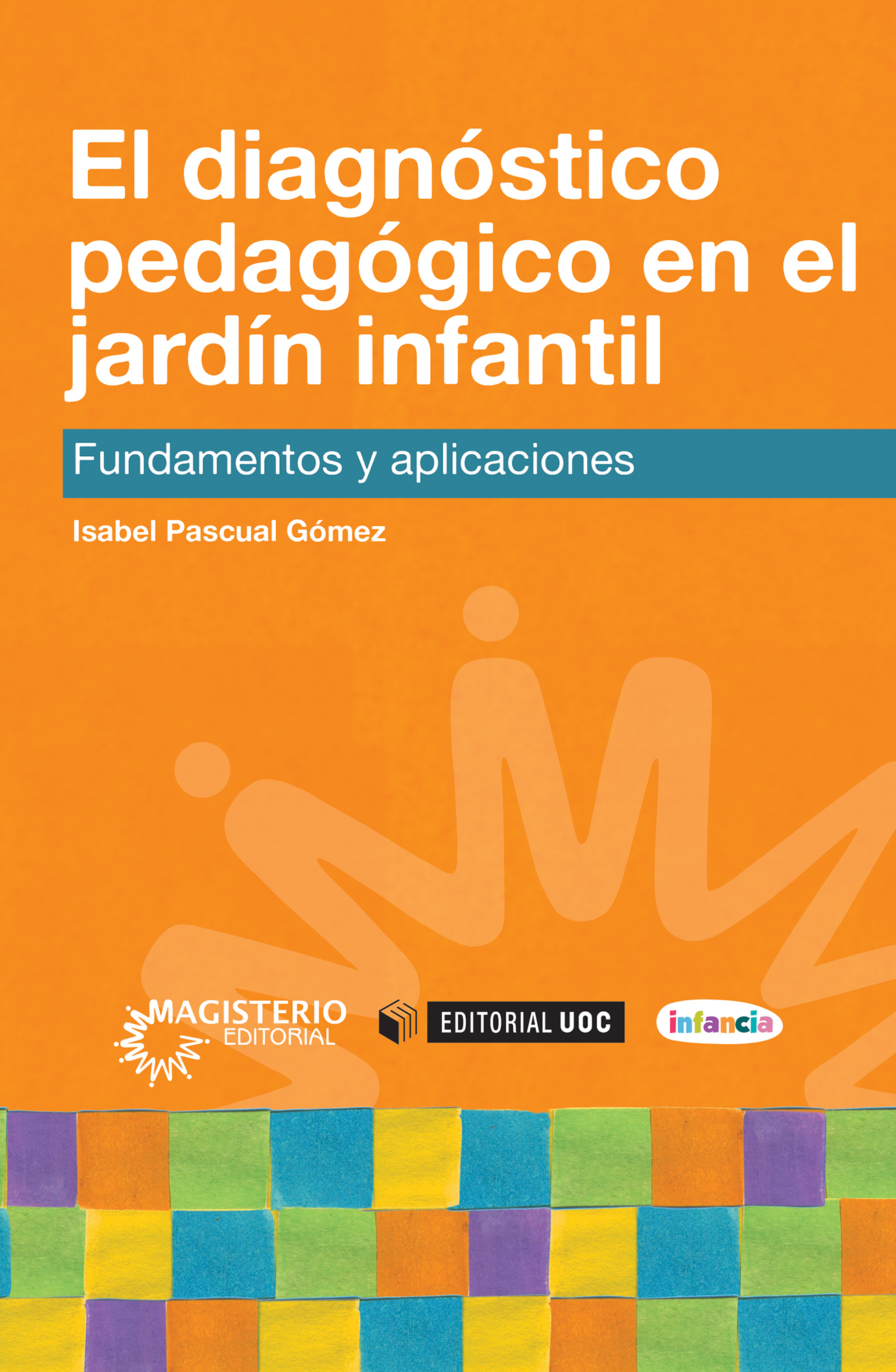 El diagnóstico pedagógico en el jardín infantil