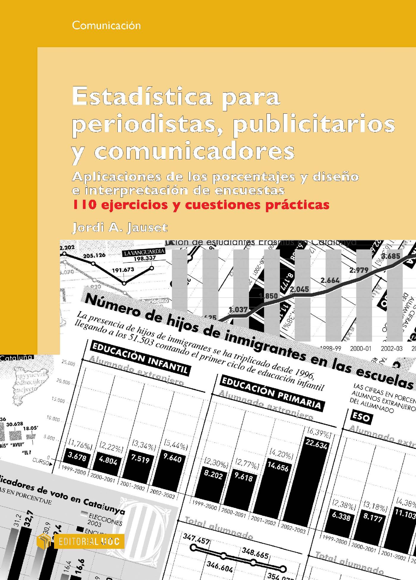 Estadística para periodistas, publicitarios y comunicadores