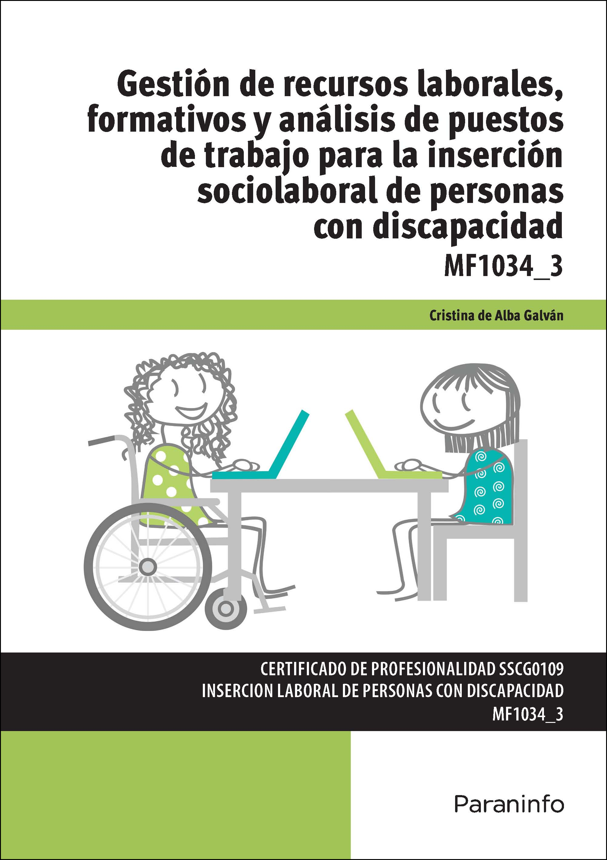 Gestión de recursos laborales, formativos y análisis de puestos de trabajo para la inserción sociolaboral de personas con discapacidad