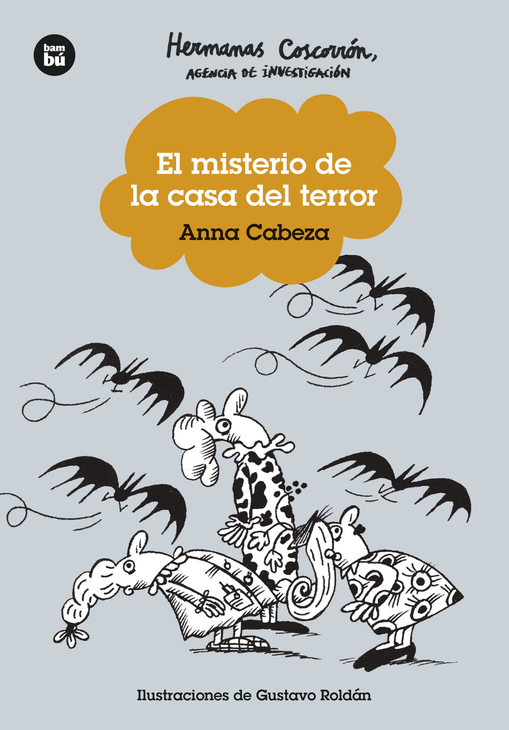 Hermanas Coscorrón. Agencia de investigación. El misterio de la casa del terror