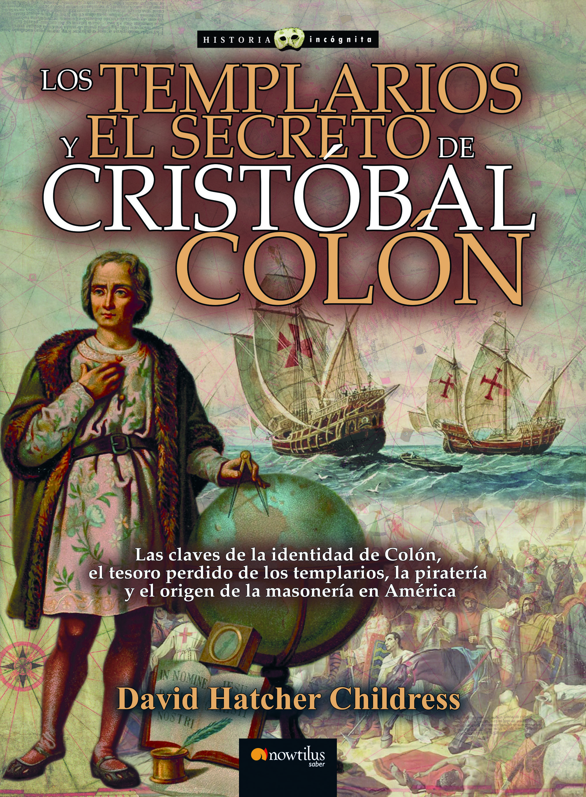 Los templarios y el secreto de Cristóbal Colón N.E. revisada