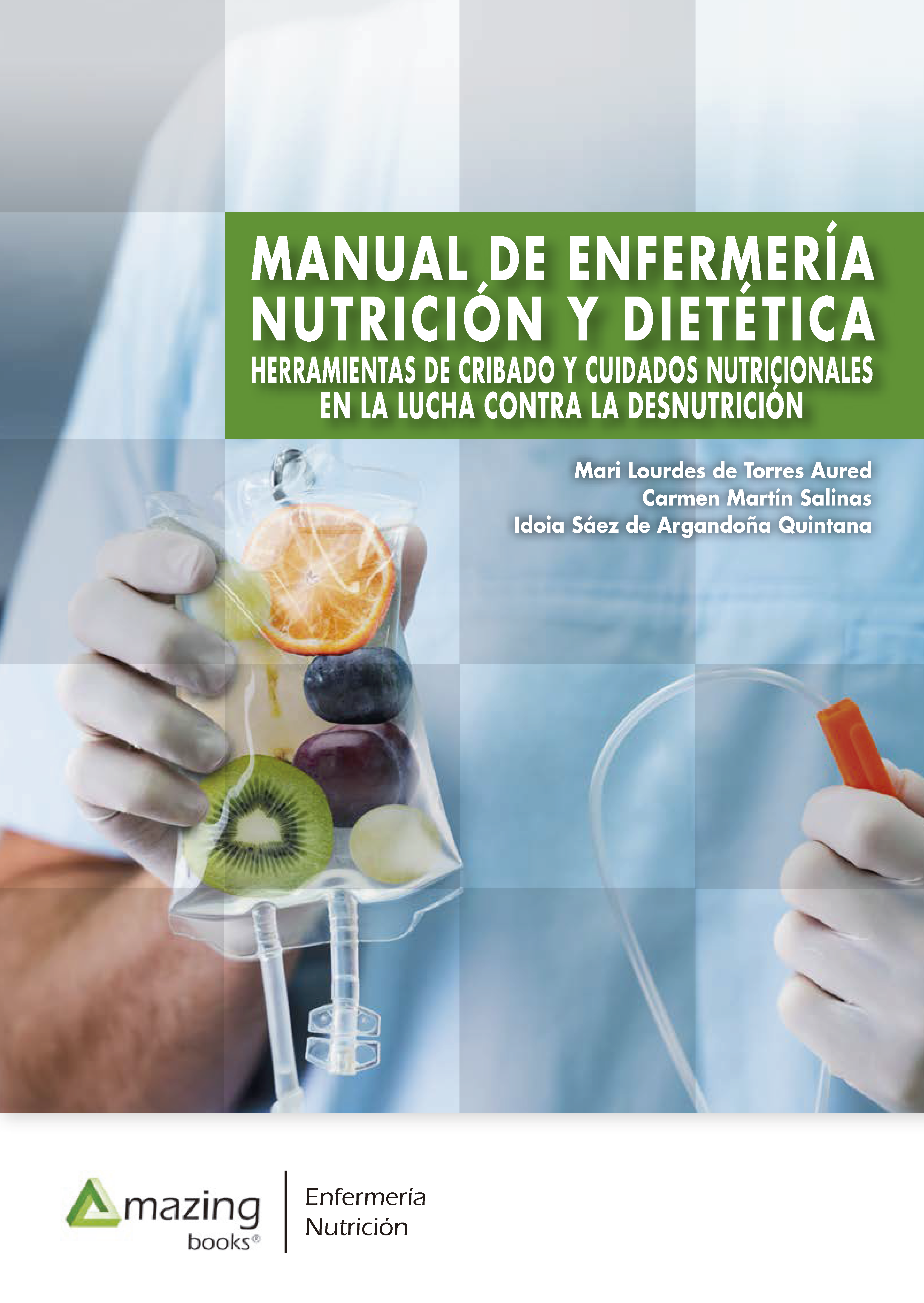 Manual de enfermería, nutrición y dietética