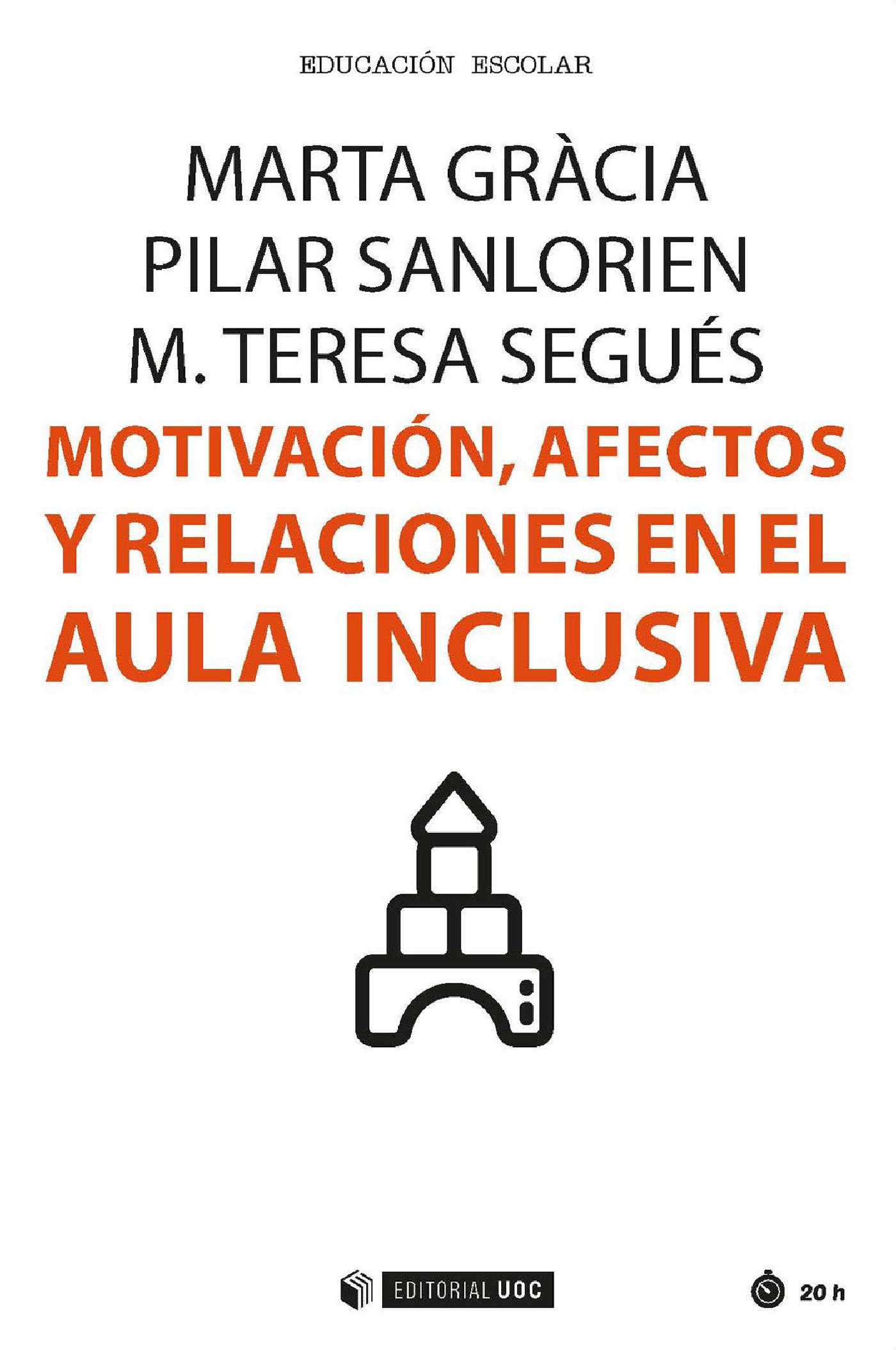 Motivación, afectos y relaciones en el aula inclusiva