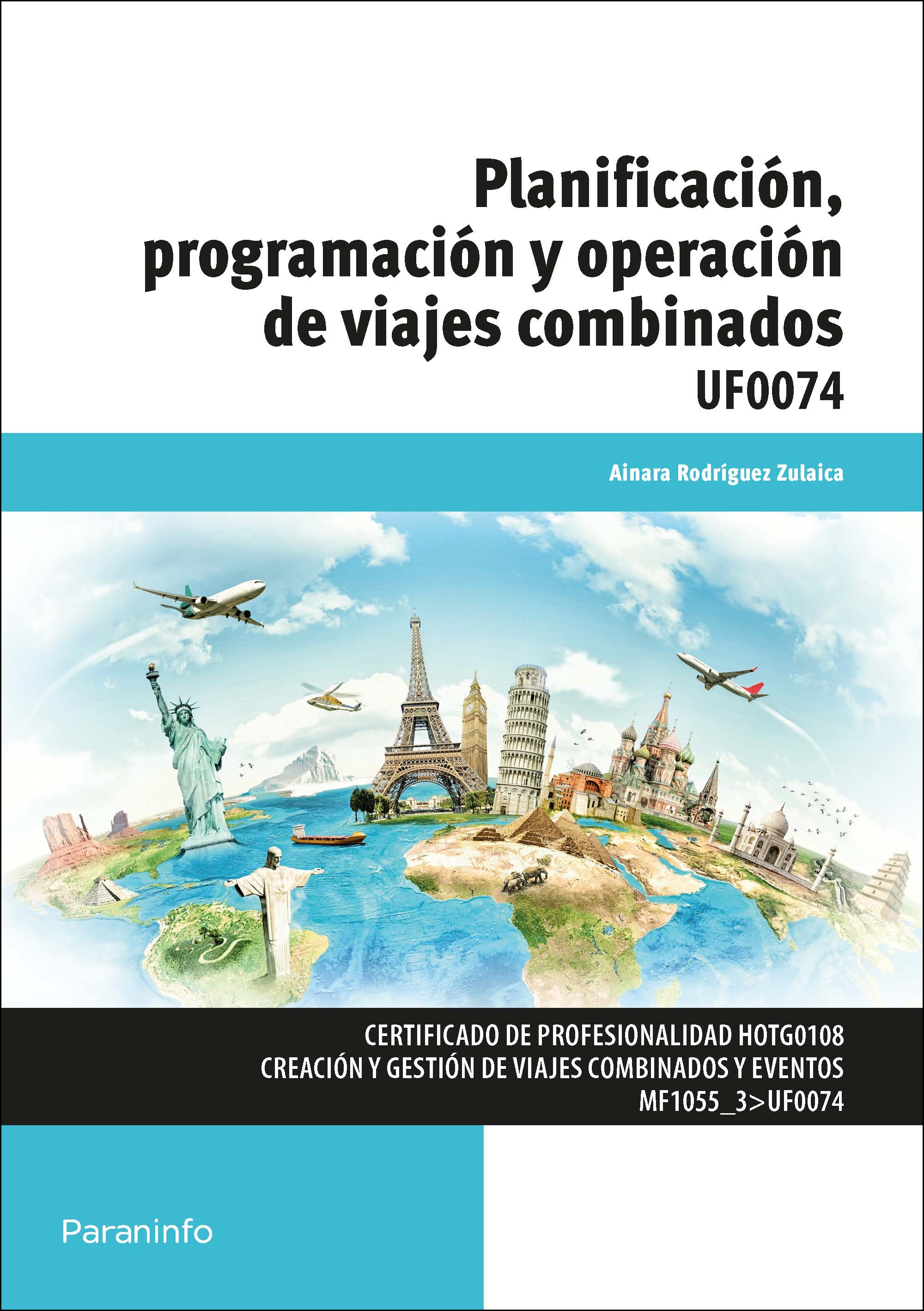 Planificación, programación y operación de viajes combinados
