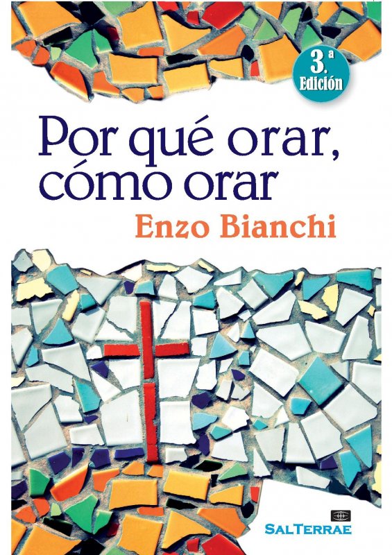 Por qué orar, cómo orar