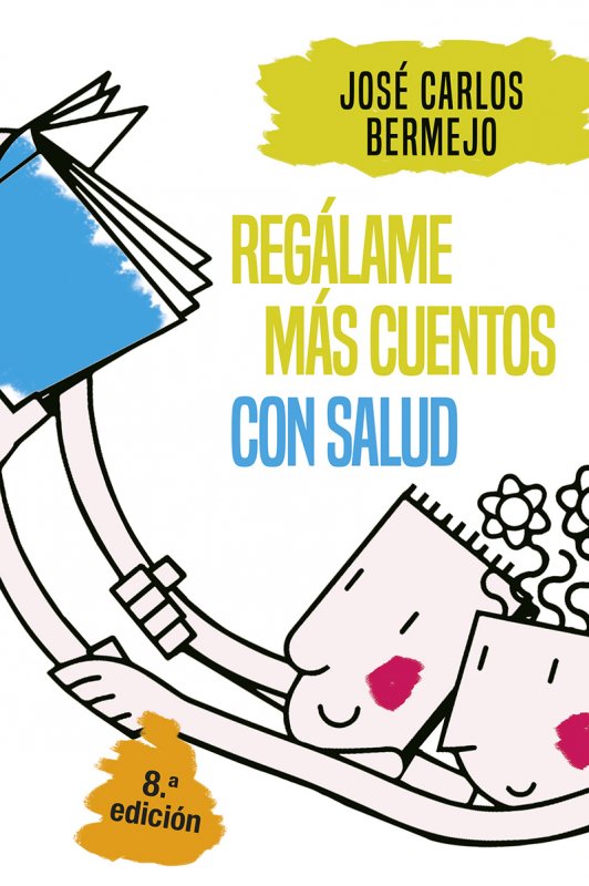 Regálame más cuentos con salud