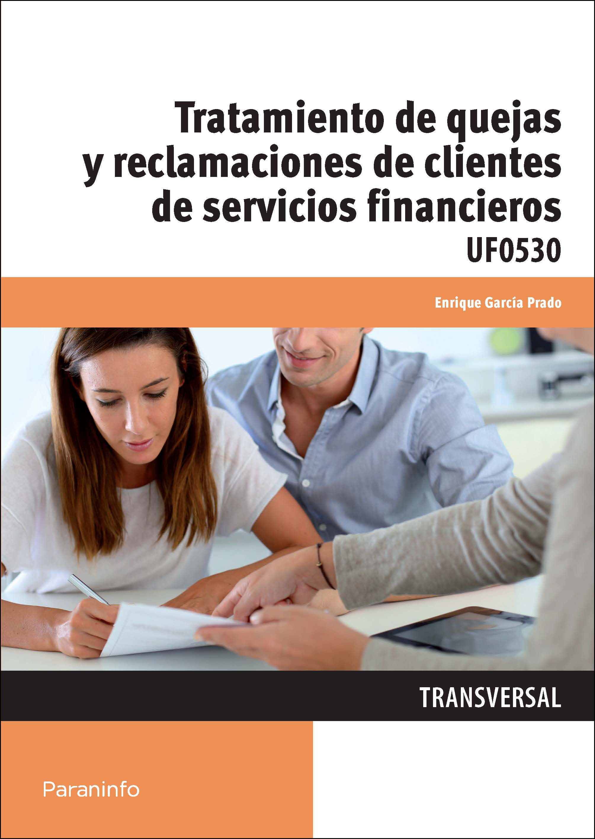 Tratamiento de quejas y reclamaciones de clientes de servicios financieros