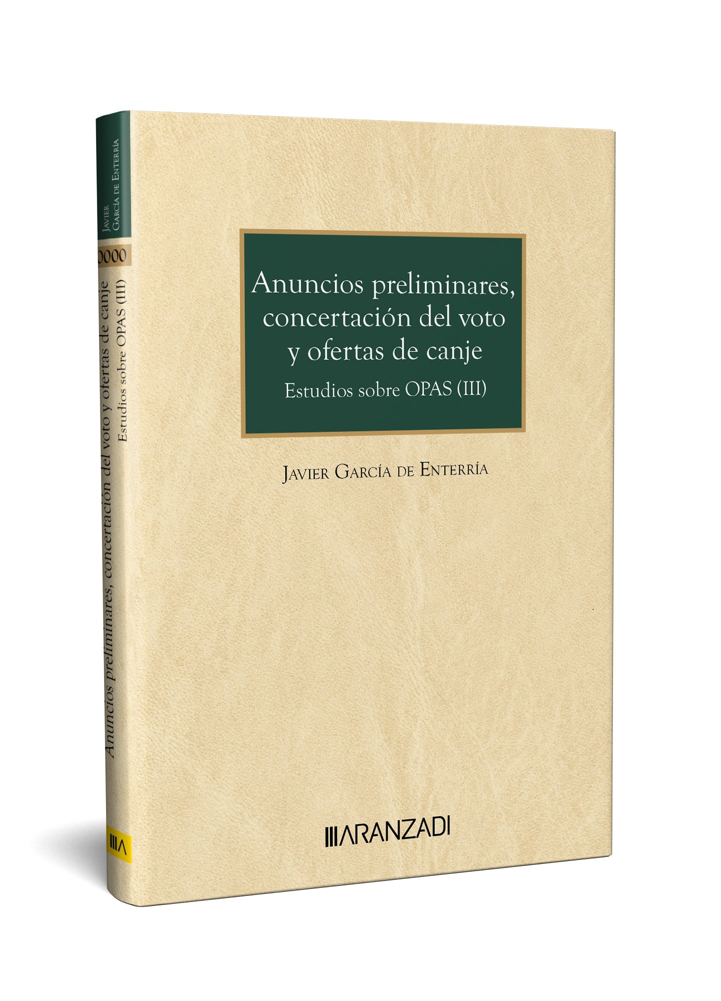 Anuncios preliminares, concertación del voto y ofertas de canje. Estudios sobre opas (III)