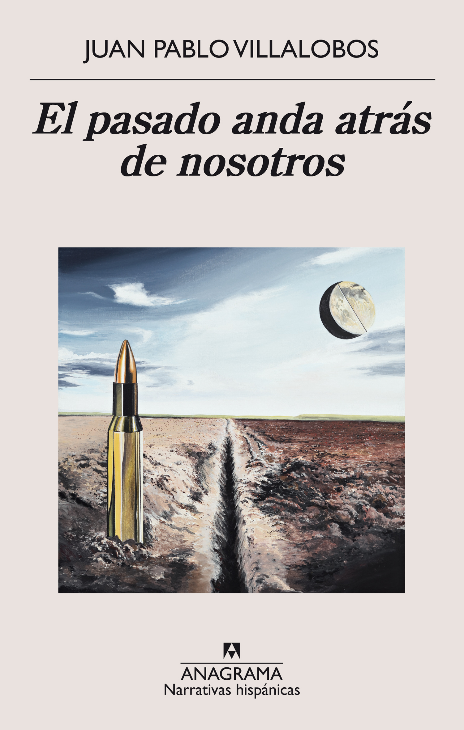 El pasado anda detrás de nosotros