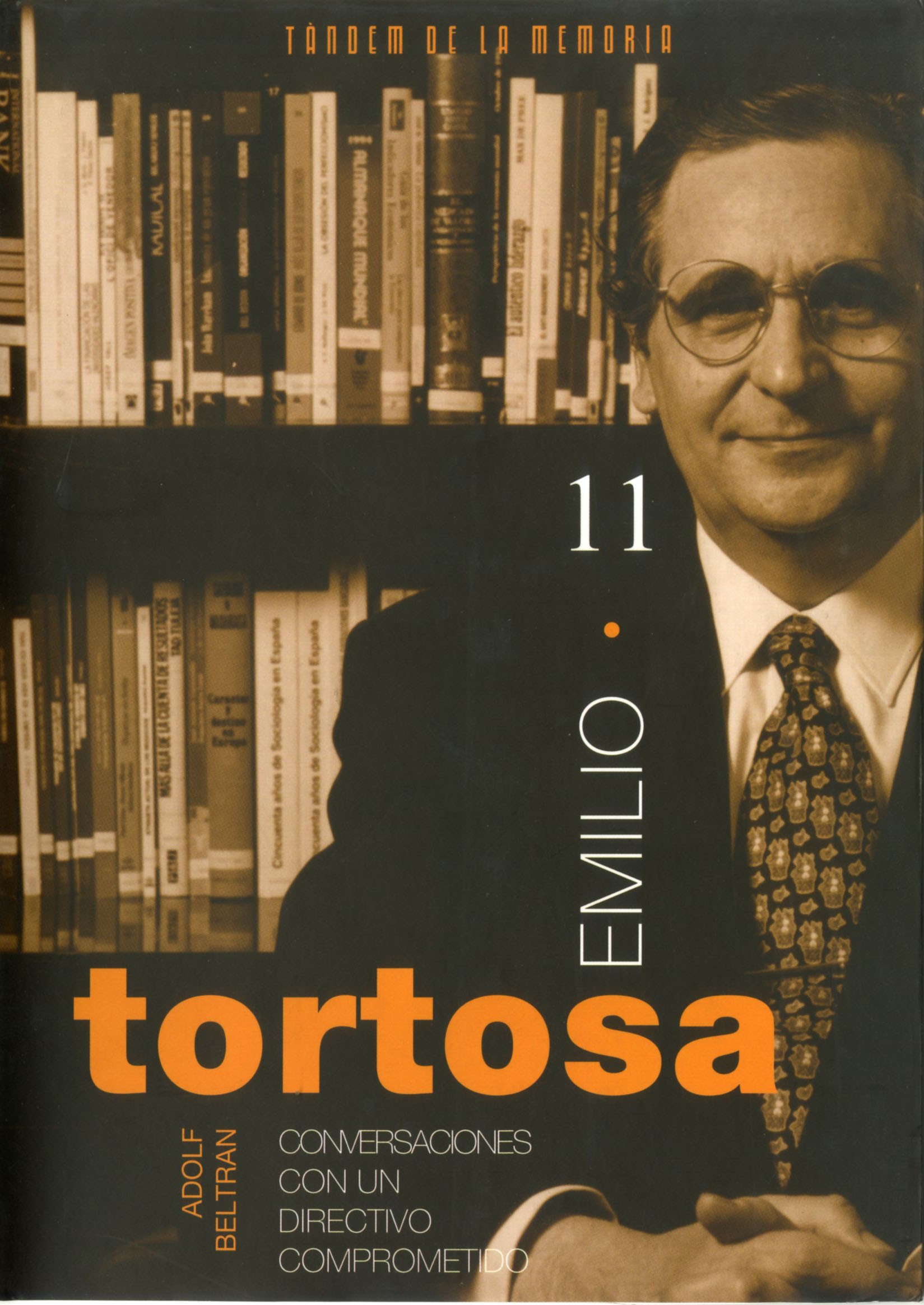 Emilio Tortosa. Conversaciones con un directivo comprometido