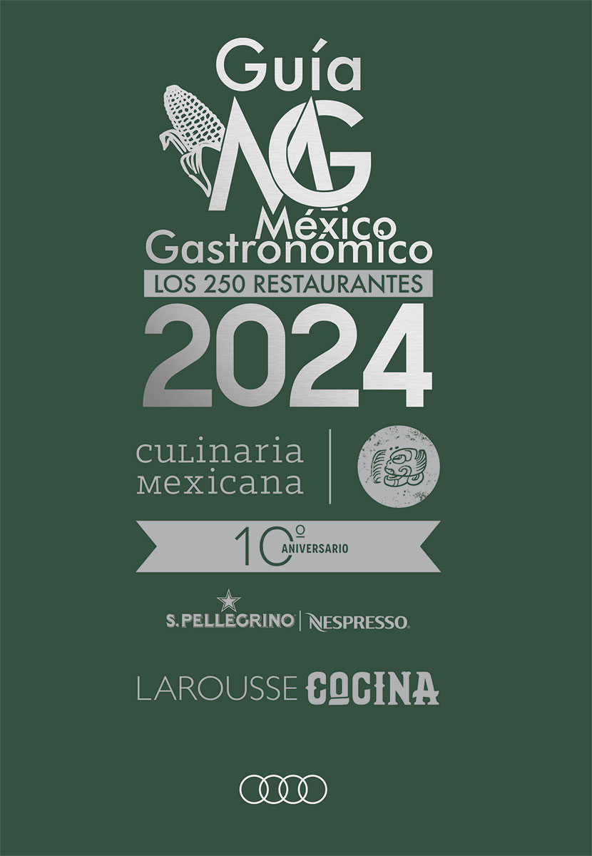 Guía México Gastronómico. Los 250 restaurantes 2024
