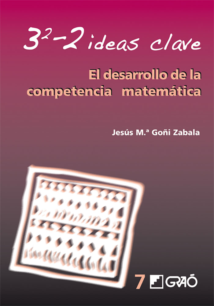 3-2 Ideas Clave. El desarrollo de la competencia matemática