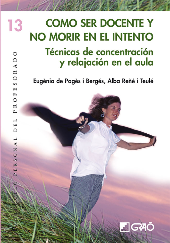 Cómo ser docente y no morir en elintento