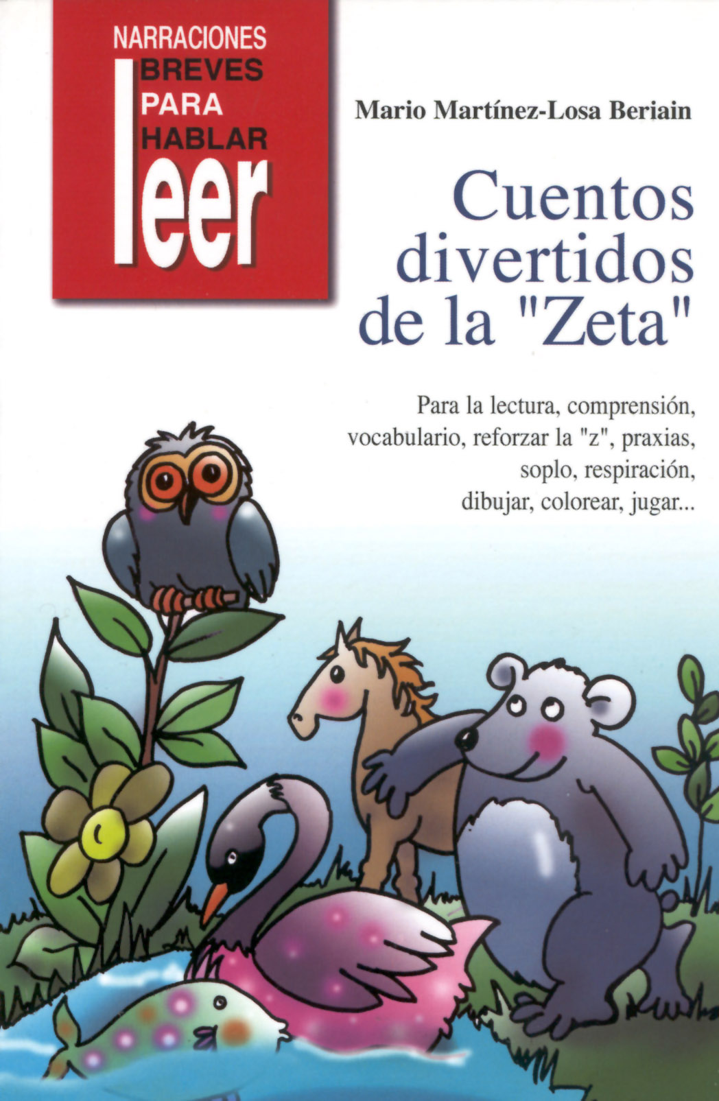 Cuentos Divertidos de la "zeta". Para trabajar la lectura, vocabulario, reforzar la "z", respiración