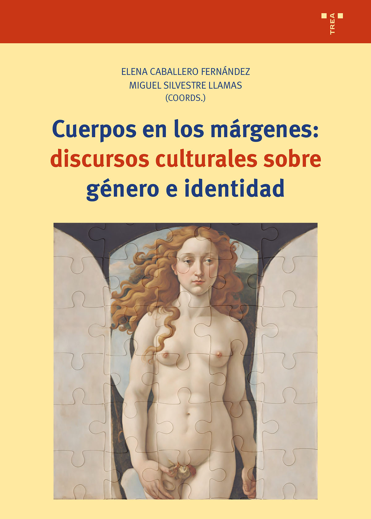 Cuerpos en los márgenes: discursos culturales sobre género e identidad