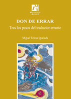 Don de errar. Tras los pasos del traductor errante