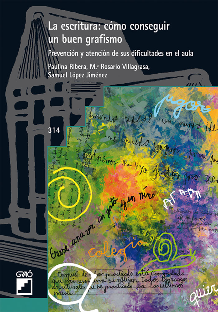 La escritura: cómo conseguir un buen grafismo. Prevención y atención de sus dificultades en el aula