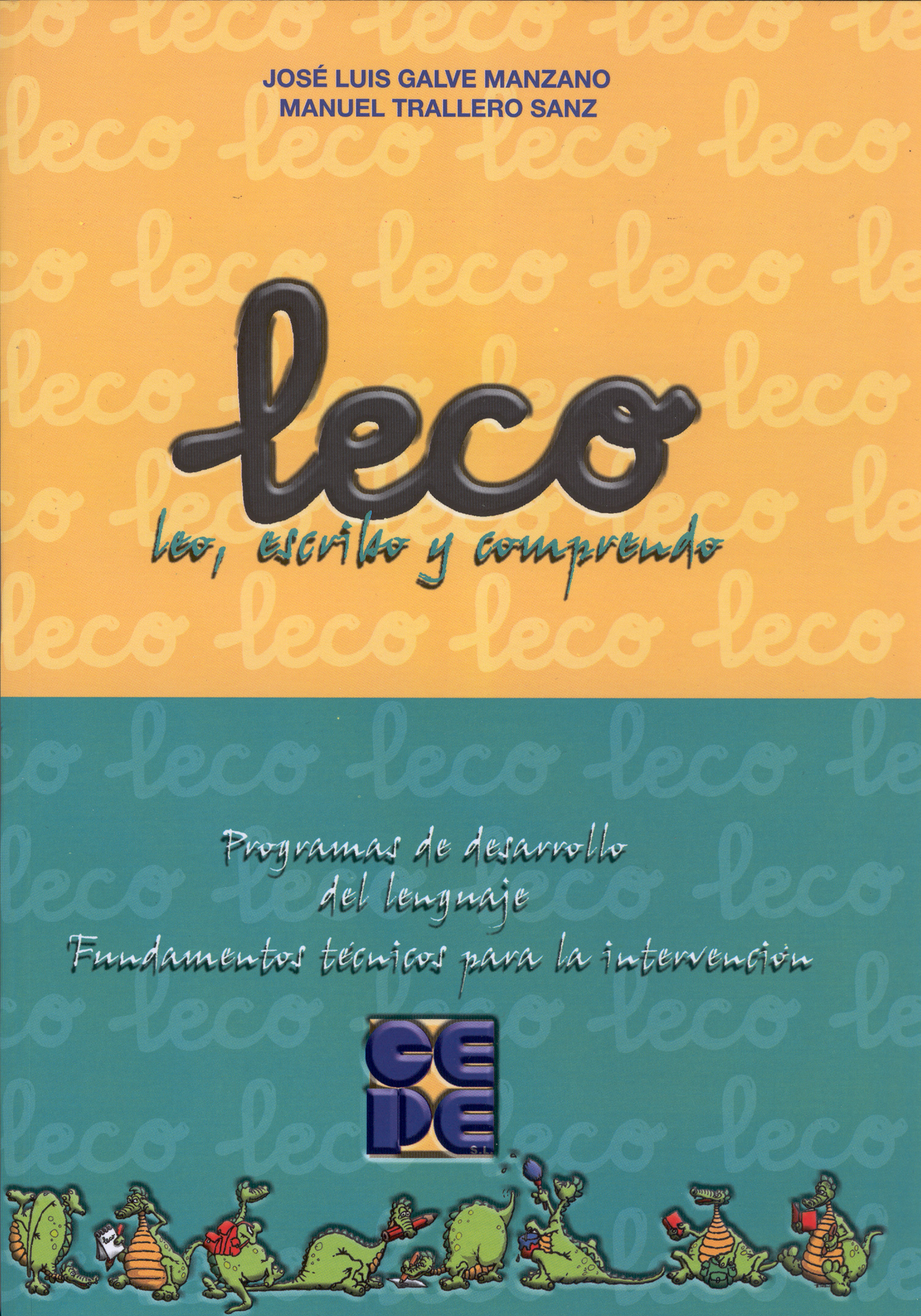 Manual LECO. Programa de Desarrollo del Lenguaje. Fundamentos Técnicos para la Intervención