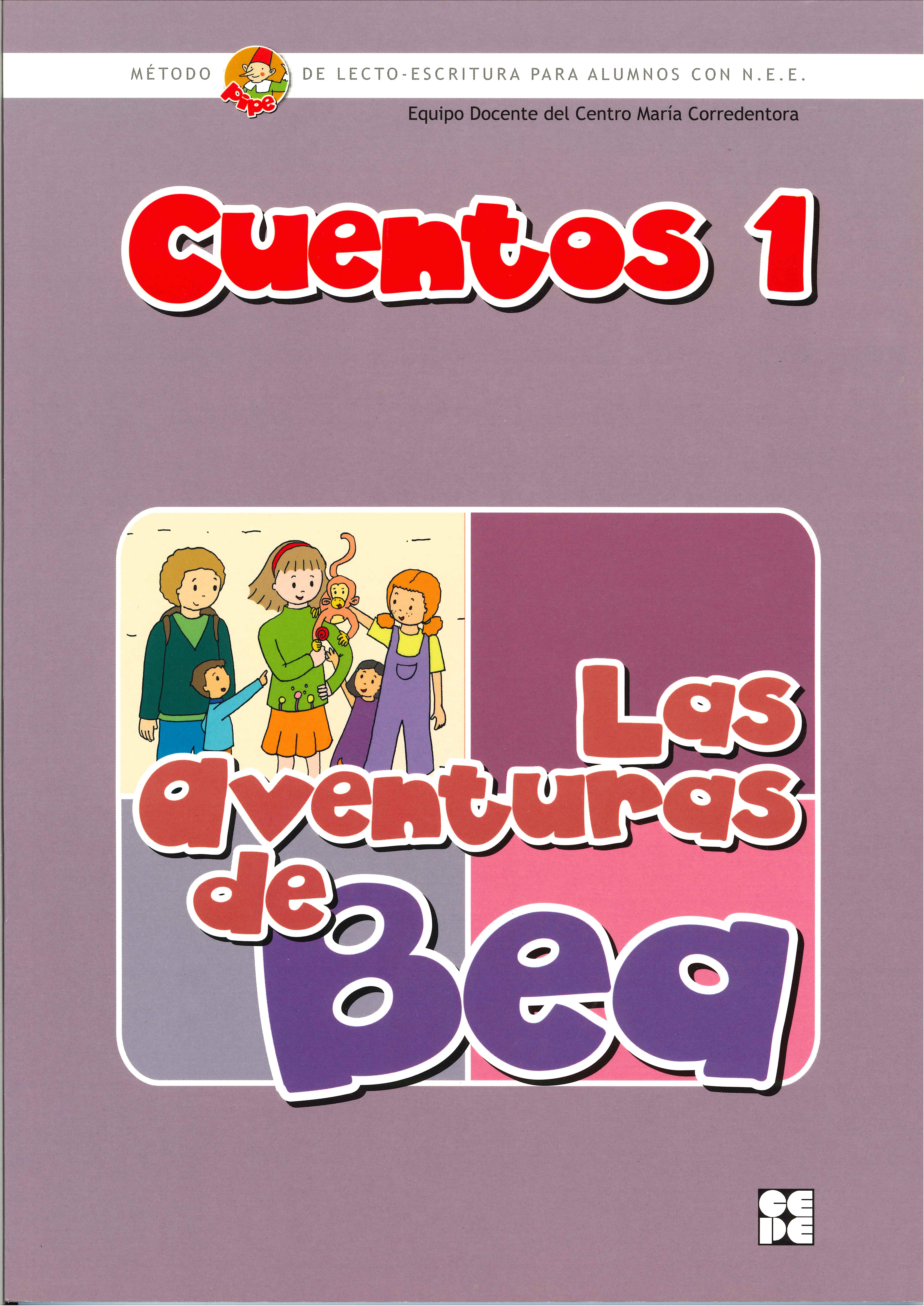 Método de lectura PIPE. Cuento 1. Las aventuras de Bea