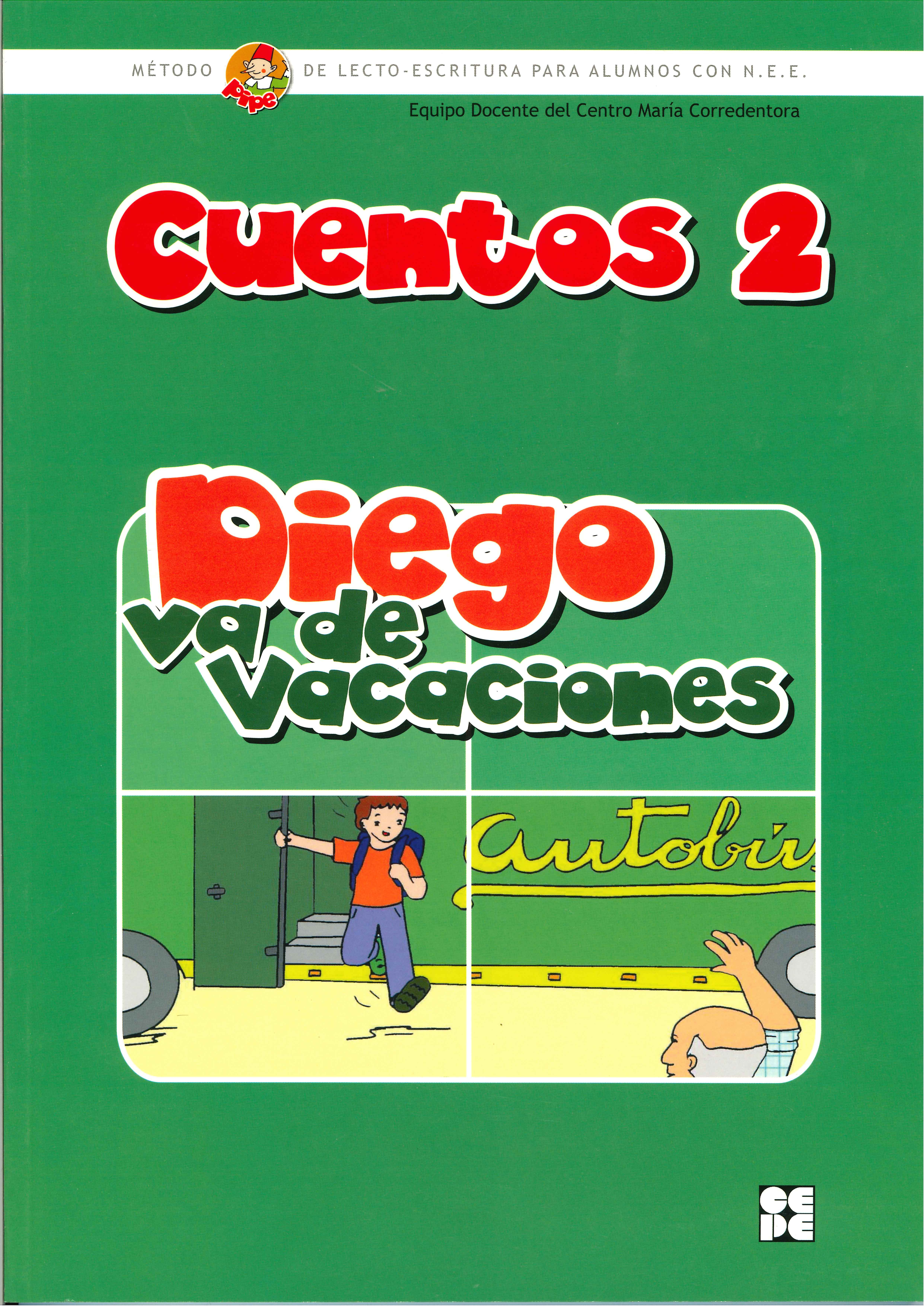 Método de lectura PIPE. Cuento 2. Diego va de vacaciones