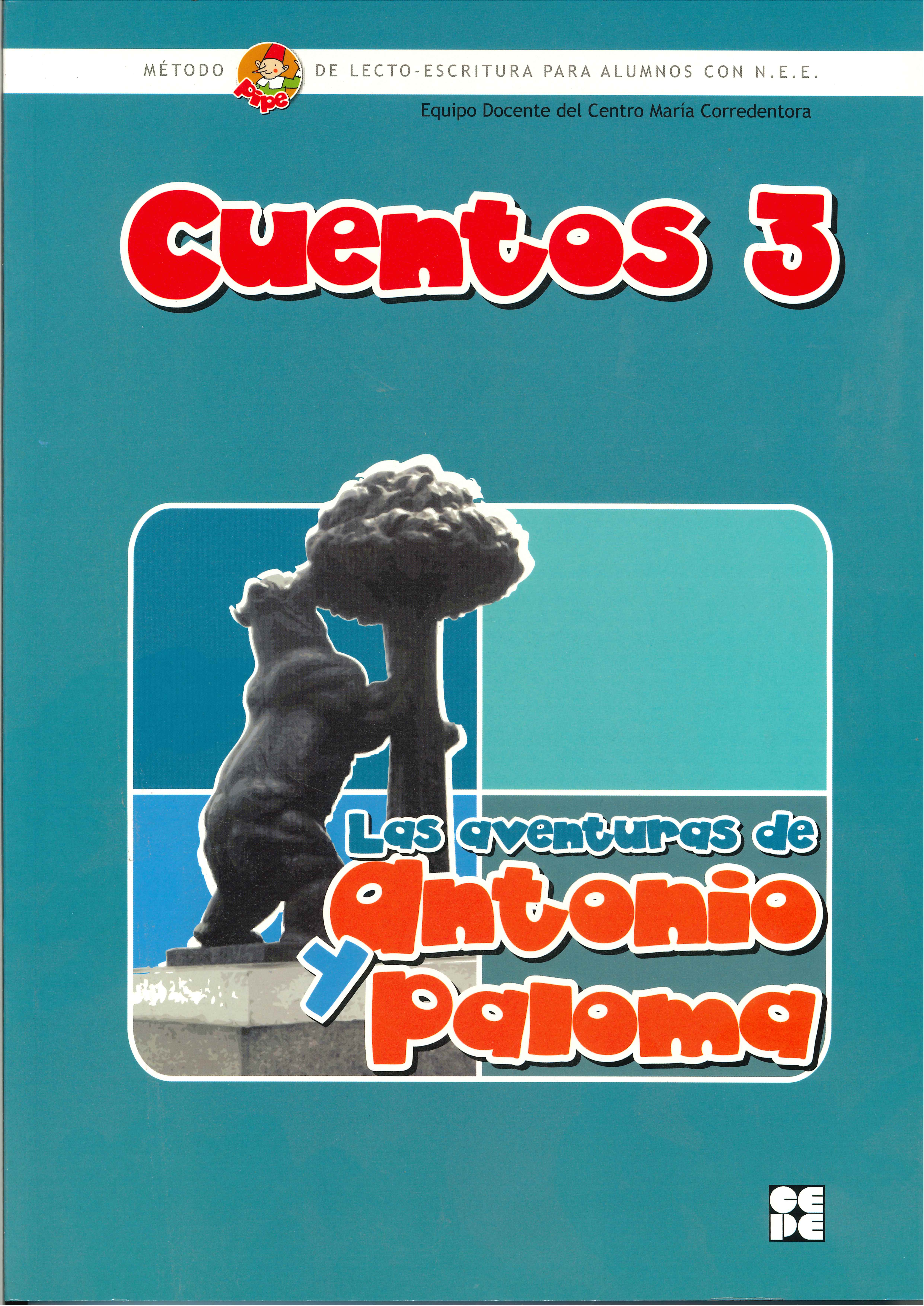 Método de lectura PIPE. Cuento 3. Las aventuras de Antonio y Paloma