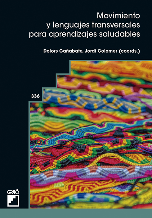 Movimiento y lenguajes transversales para aprendizajes saludables