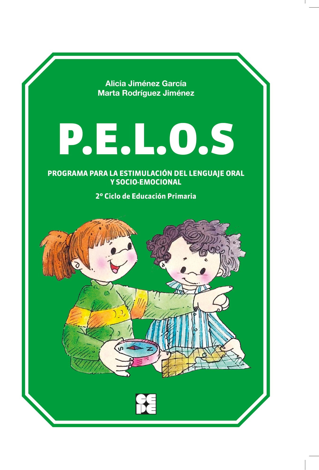 PELOS. Programa para la estimulación del lenguaje oral y socio-emocional. 3º y 4º de Educación Primaria