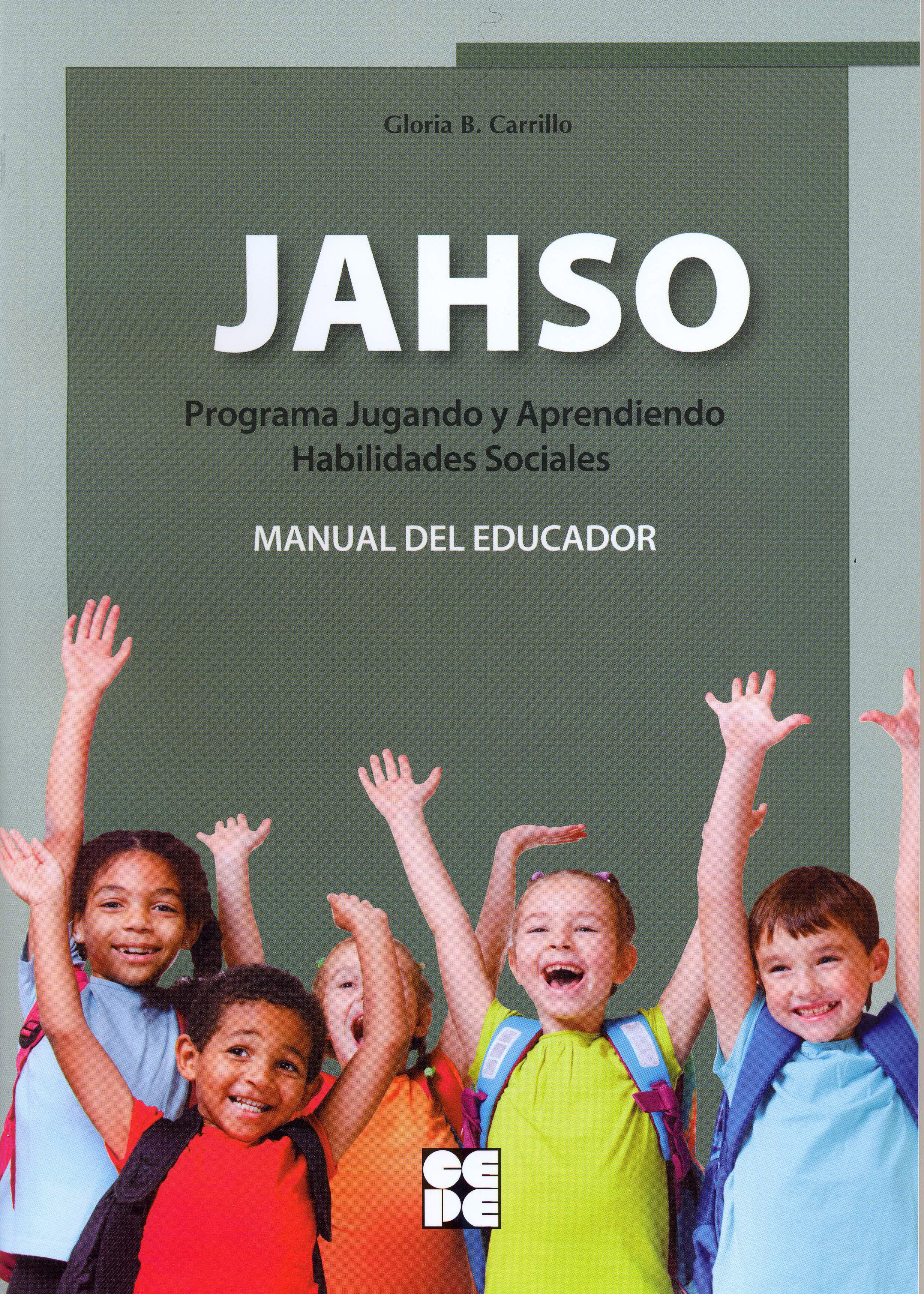 Programa Jugando y Aprendiendo Habilidades Sociales (JAHSO) MANUAL