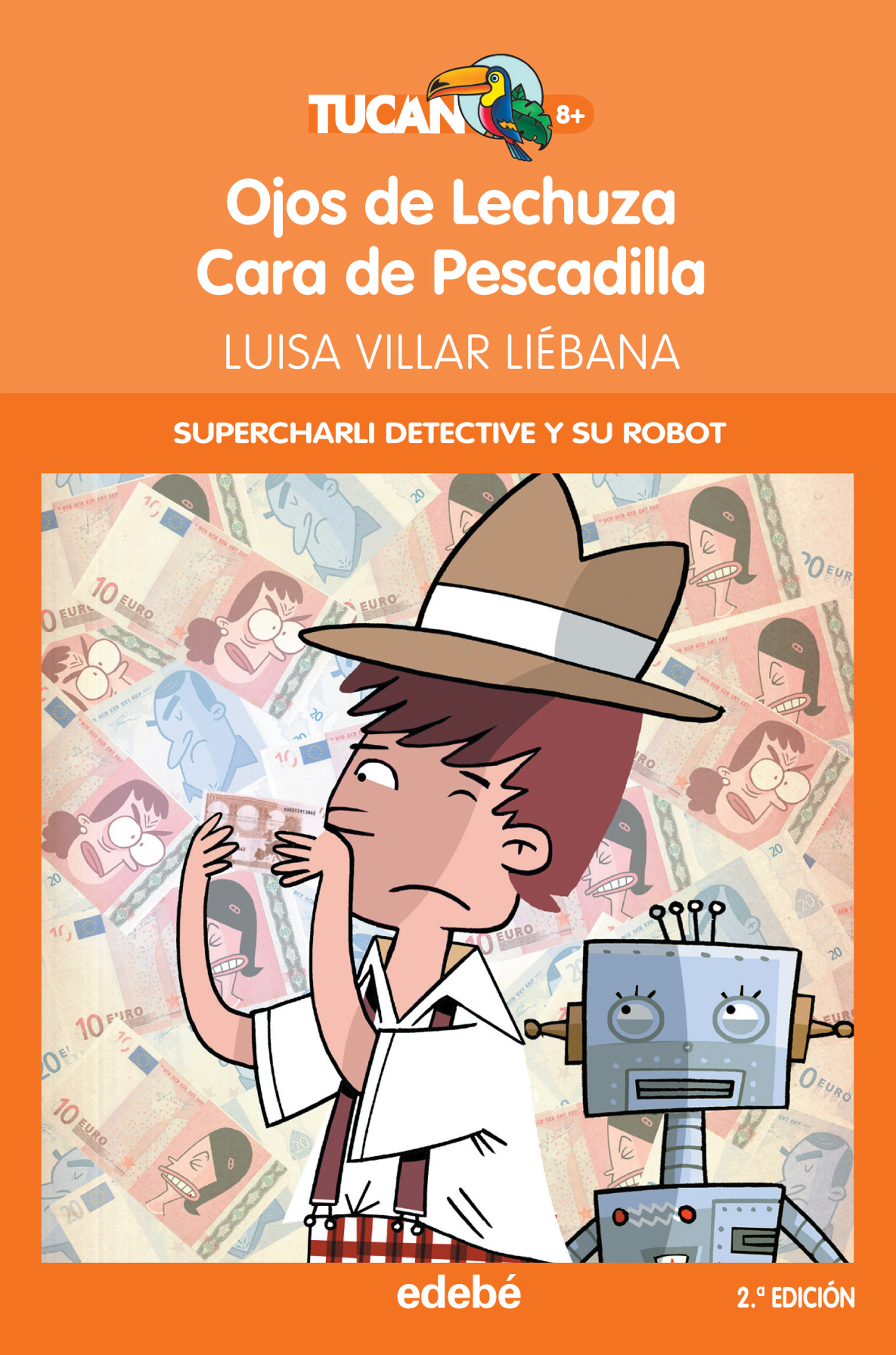 Charli detective y su robot: Ojos de Lechuza o Cara de Pescadilla