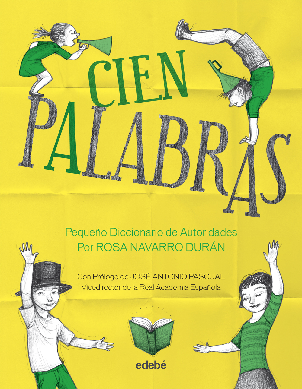 CIEN PALABRAS - Pequeño Diccionario de Autoridades, por Rosa Navarro Durán