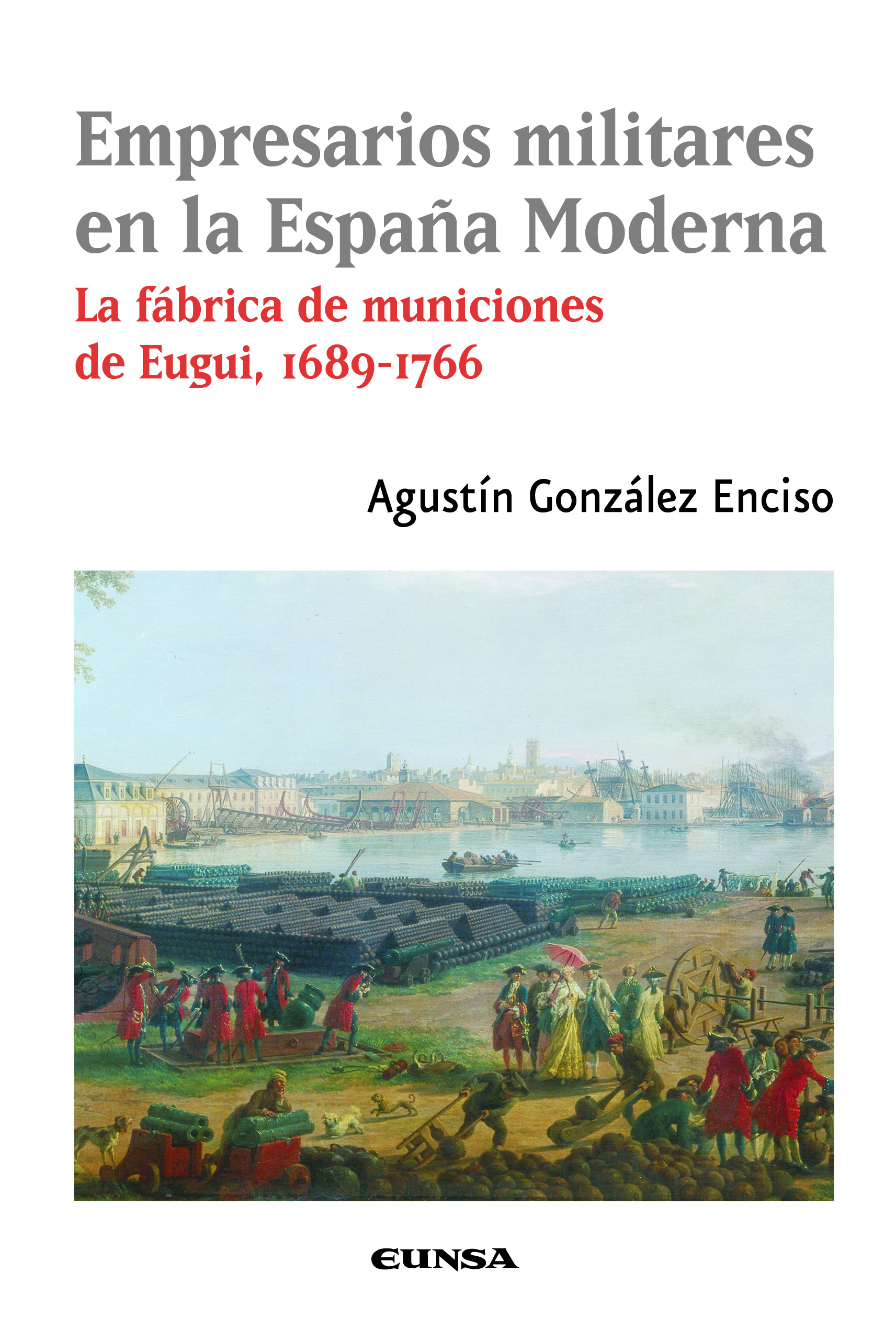Empresarios militares en la España Moderna