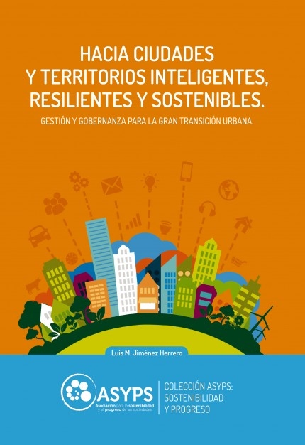 Hacia ciudades y territorios inteligentes, resilientes y sostenibles