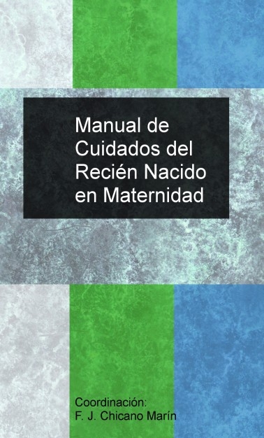 Manual de Cuidados del Recién Nacido en Maternidad