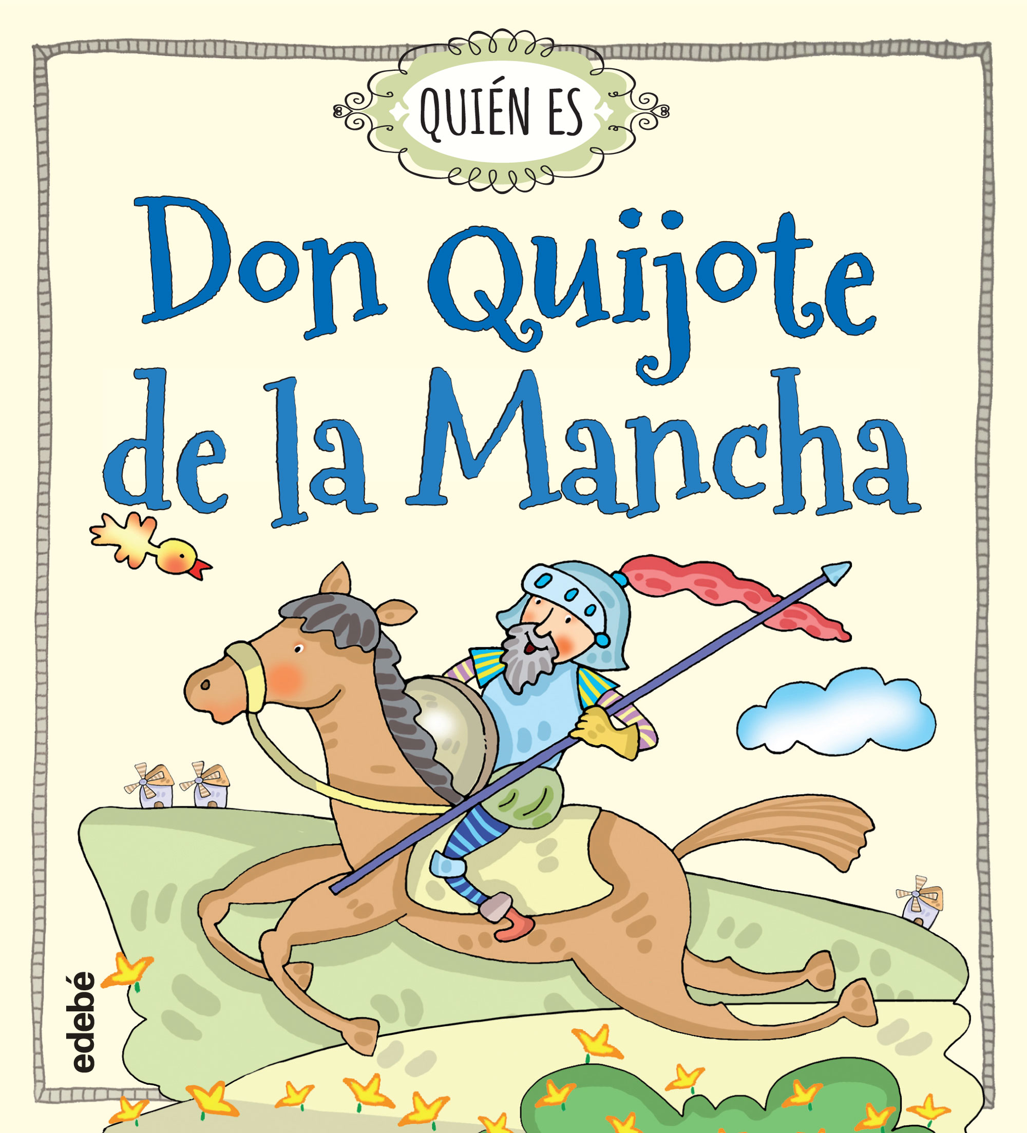 Quién es Don Quijote de la Mancha