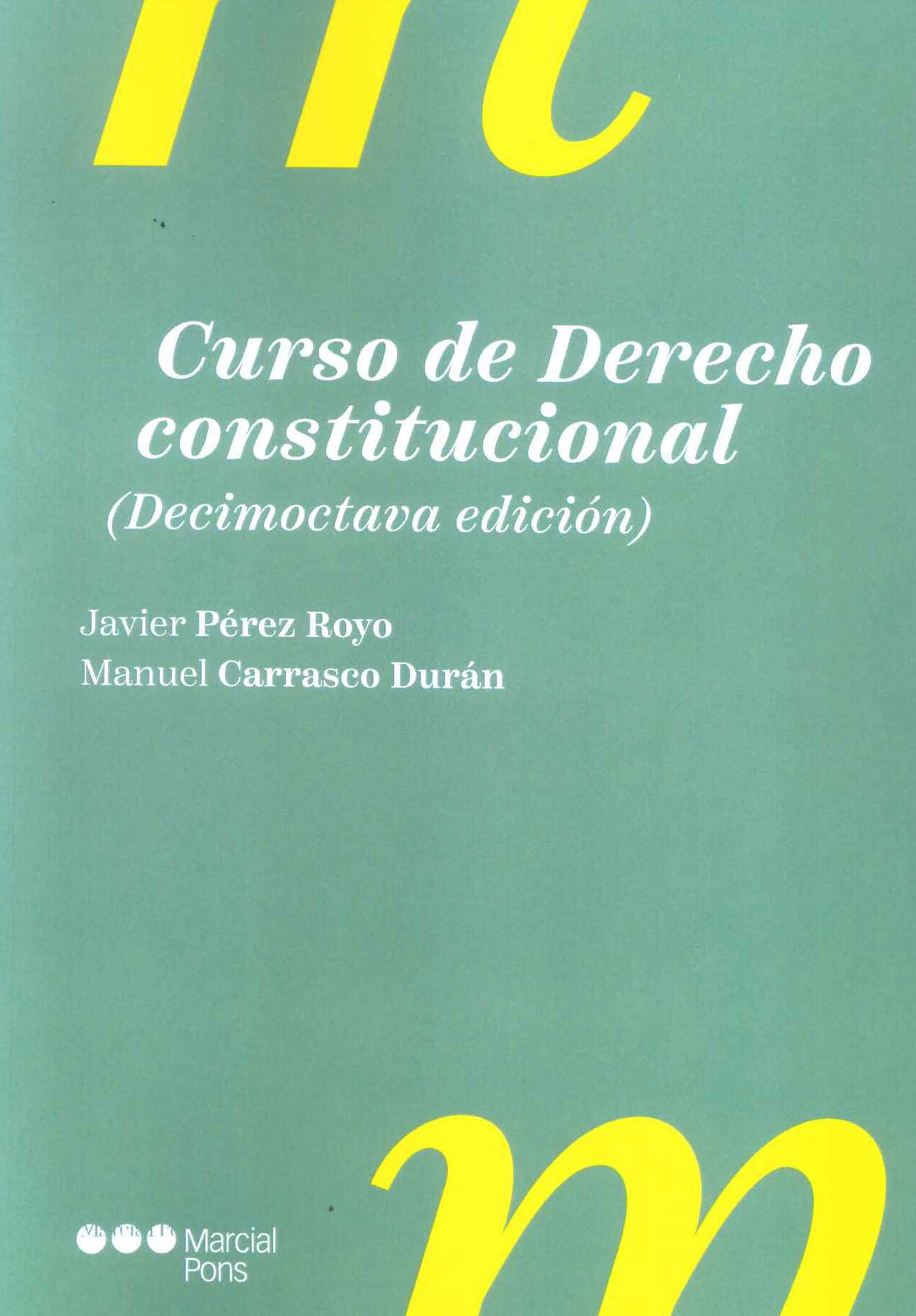 Curso de Derecho constitucional 18ª ed.