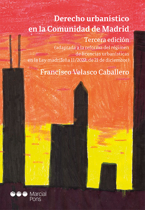 Derecho urbanístico en la Comunidad de Madrid 3ª ed.
