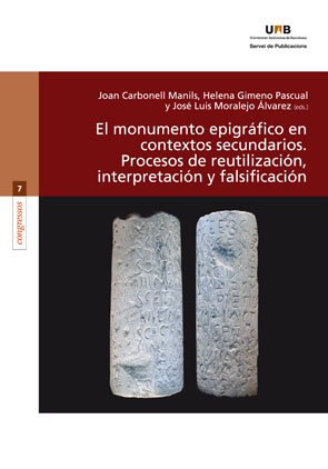 El monumento epigráfico en contextos secundarios