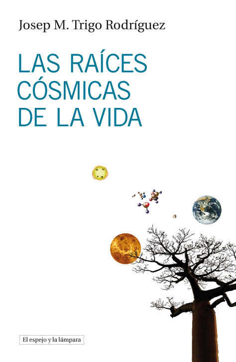 Las raíces cósmicas de la vida