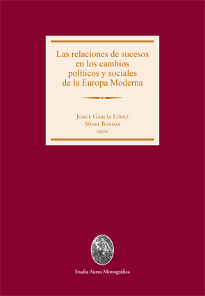 Las relaciones de sucesos en los cambios polticos y sociales de la Europa Moderna