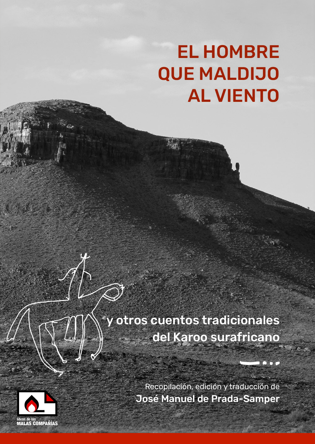 El hombre que maldijo al viento