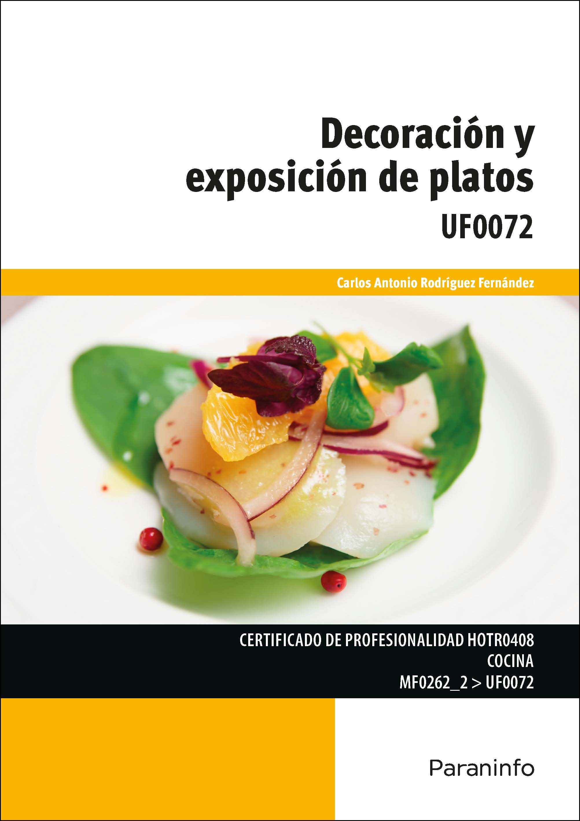 Decoración y exposición de platos