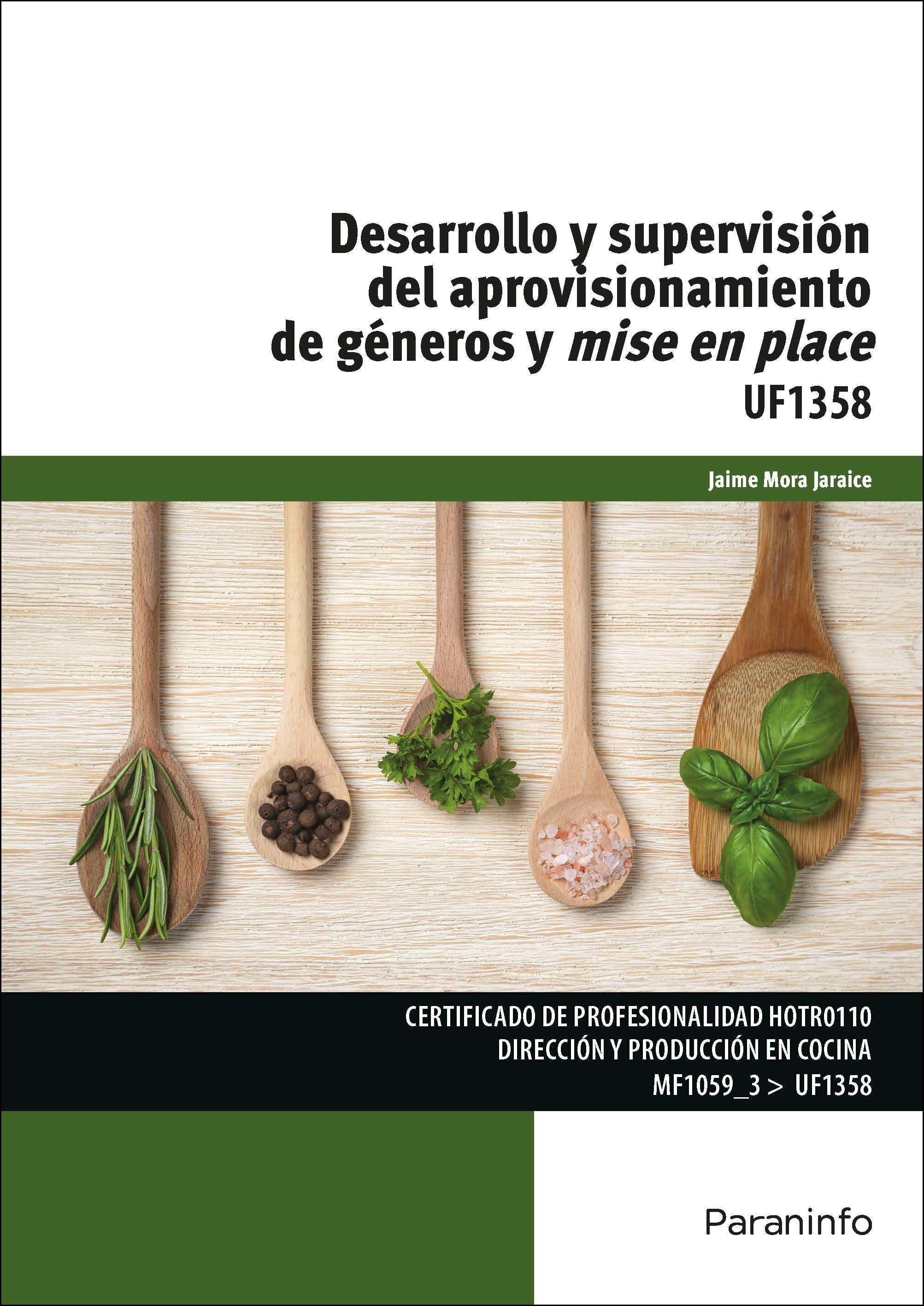 Desarrollo y supervisión del aprovisionamiento de géneros y mise en place