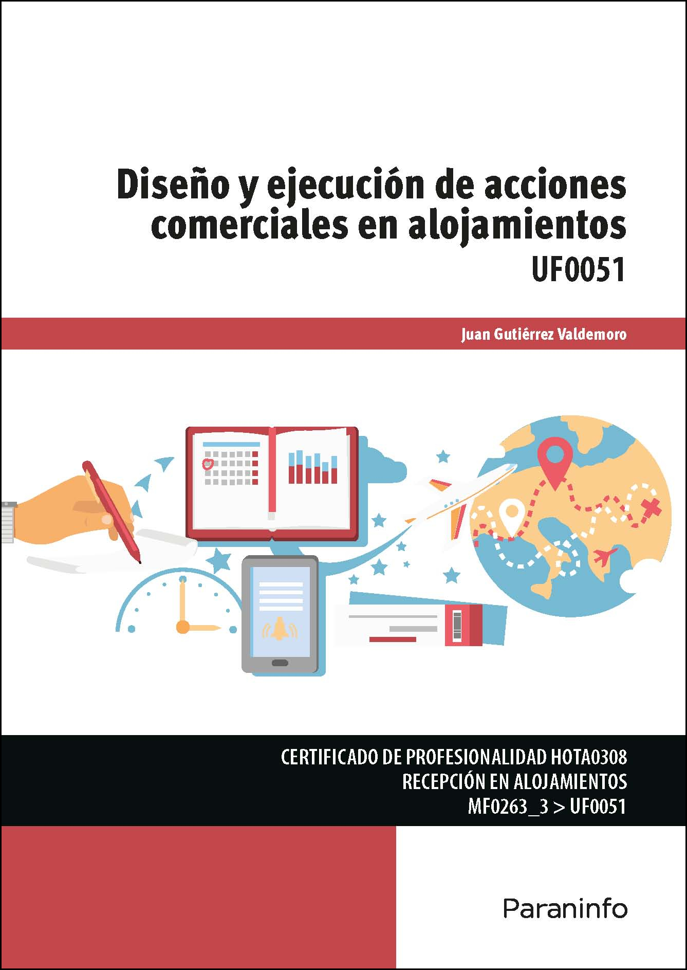 Diseño y ejecución de acciones comerciales en alojamientos