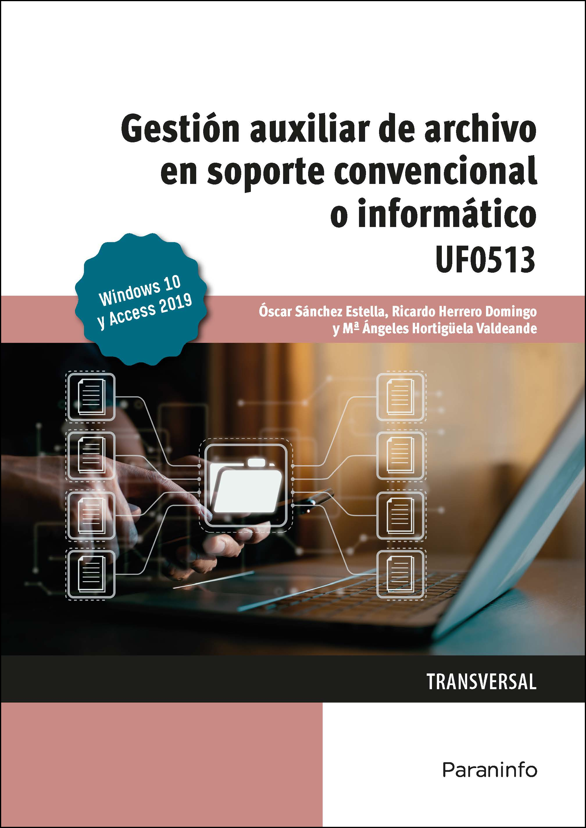 Gestión auxiliar de archivo en soporte convencional o informático Windows 10 y Access 2019