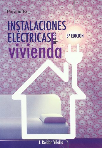 Instalaciones eléctricas para la vivienda