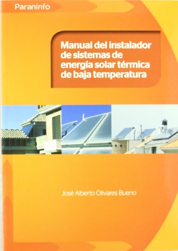 MANUAL DEL INSTALADOR DE SISTEMAS ENERGÍA SOLAR TÉRMICA DE BAJA TEMPERATURA