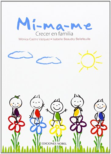 MÍ-MA-ME. CRECER EN FAMILIA