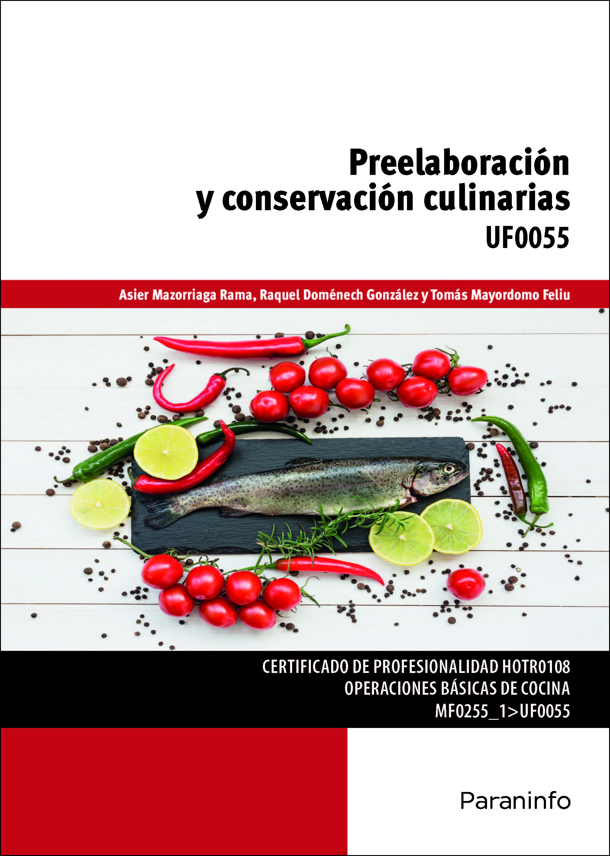 Preelaboración y conservación culinarias